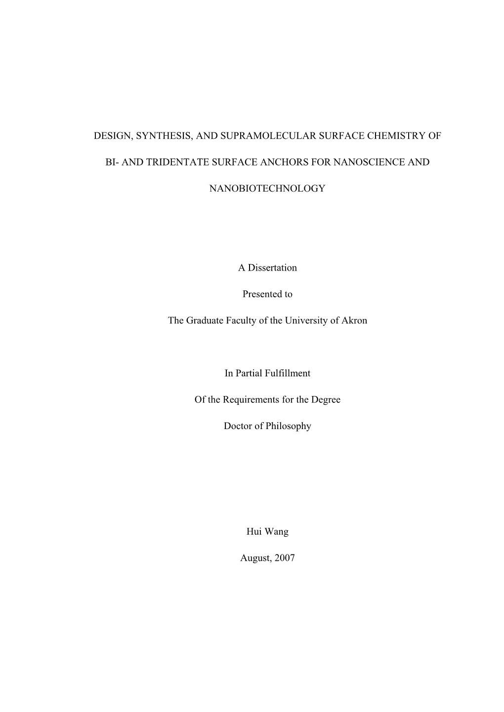 Design, Synthesis, and Supramolecular Surface Chemistry Of