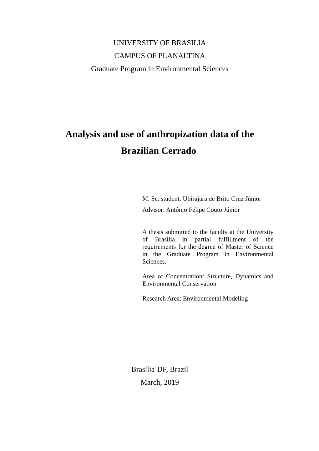 Analysis and Use of Anthropization Data of the Brazilian Cerrado