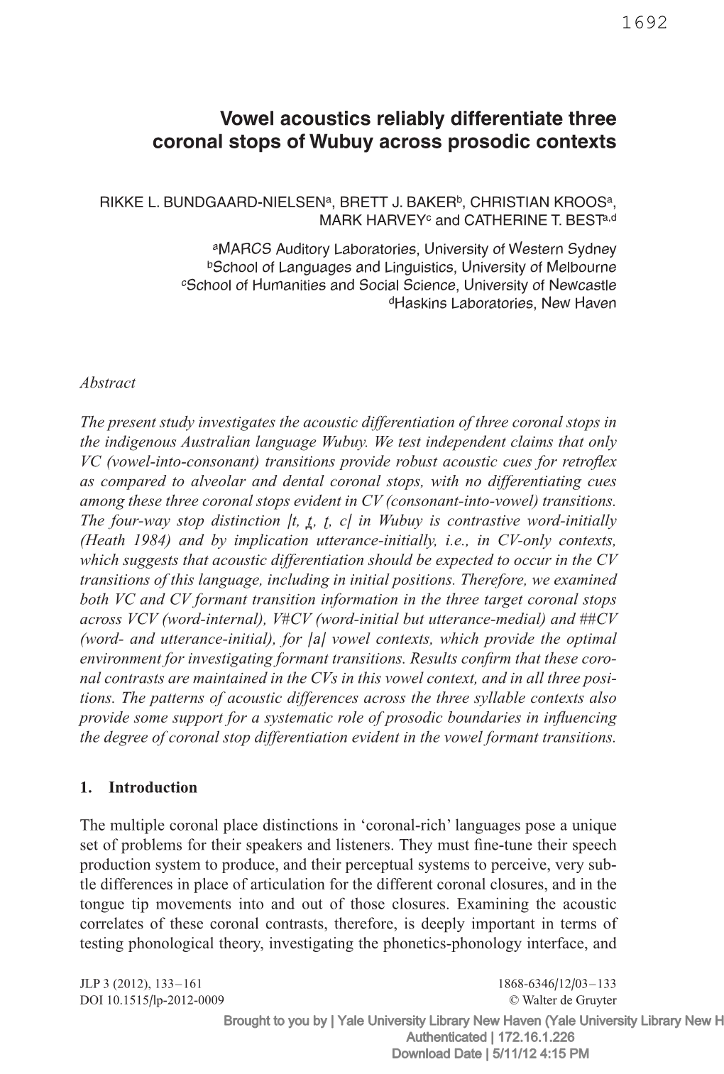 Vowel Acoustics Reliably Differentiate Three Coronal Stops of Wubuy Across Prosodic Contexts