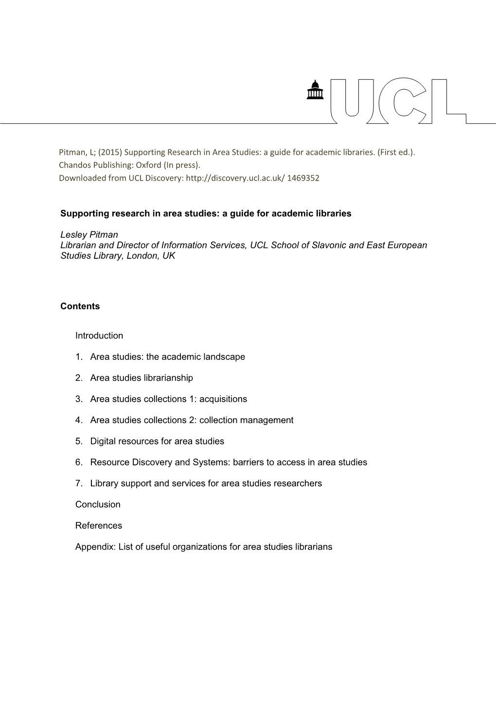 Supporting Research in Area Studies: a Guide for Academic Libraries Lesley Pitman Librarian and Director of Information Services