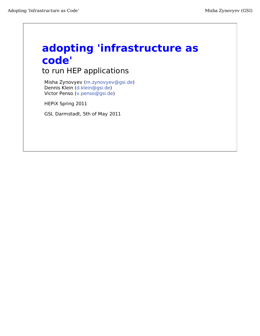 Adopting 'Infrastructure As Code' Misha Zynovyev (GSI)