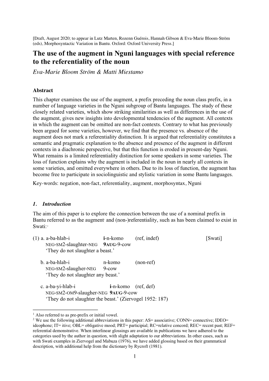 The Use of the Augment in Nguni Languages with Special Reference to the Referentiality of the Noun Eva-Marie Bloom Ström & Matti Miestamo