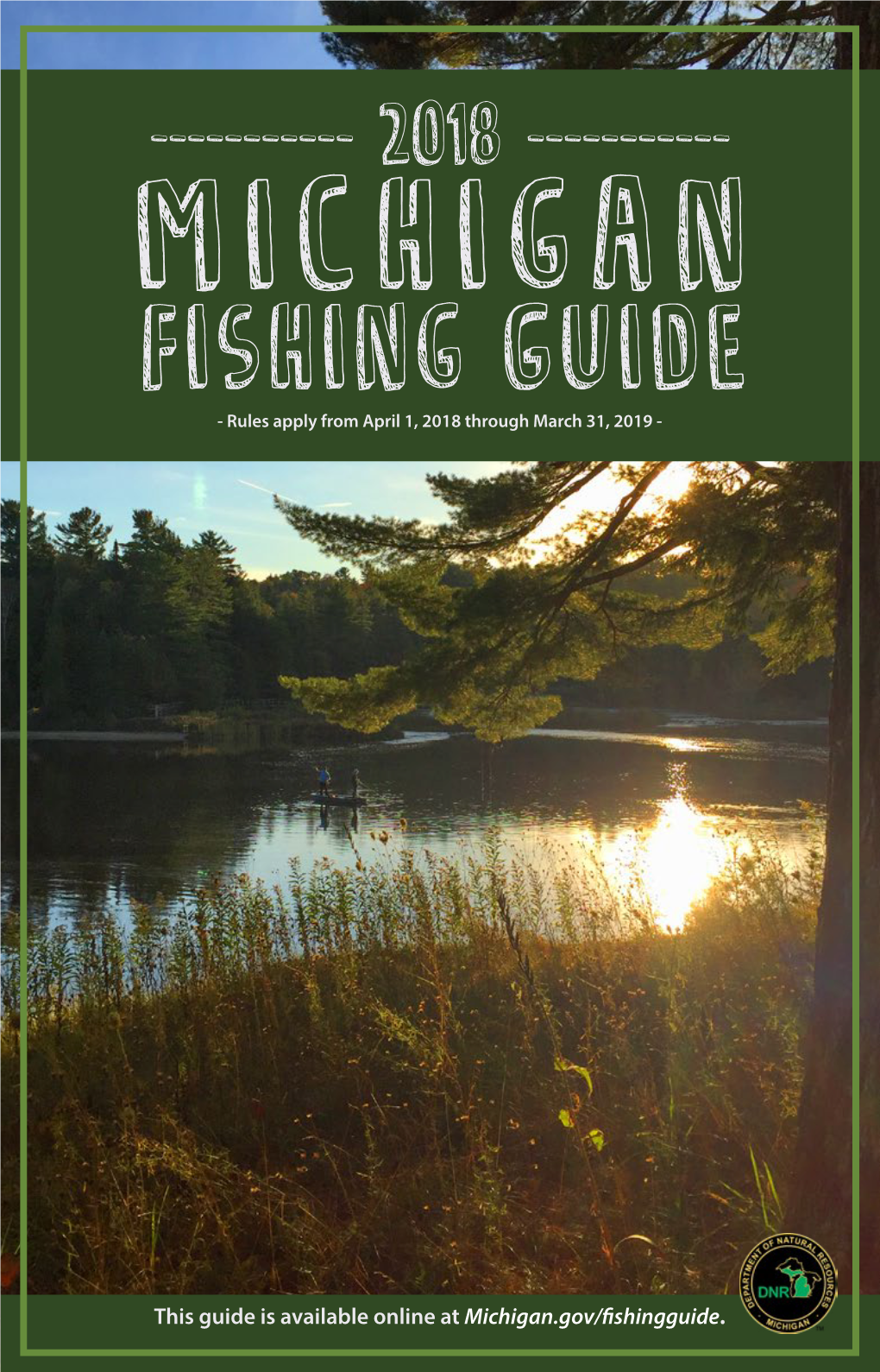 2018 Michigan Fishing Guide, As of January 8, 2019