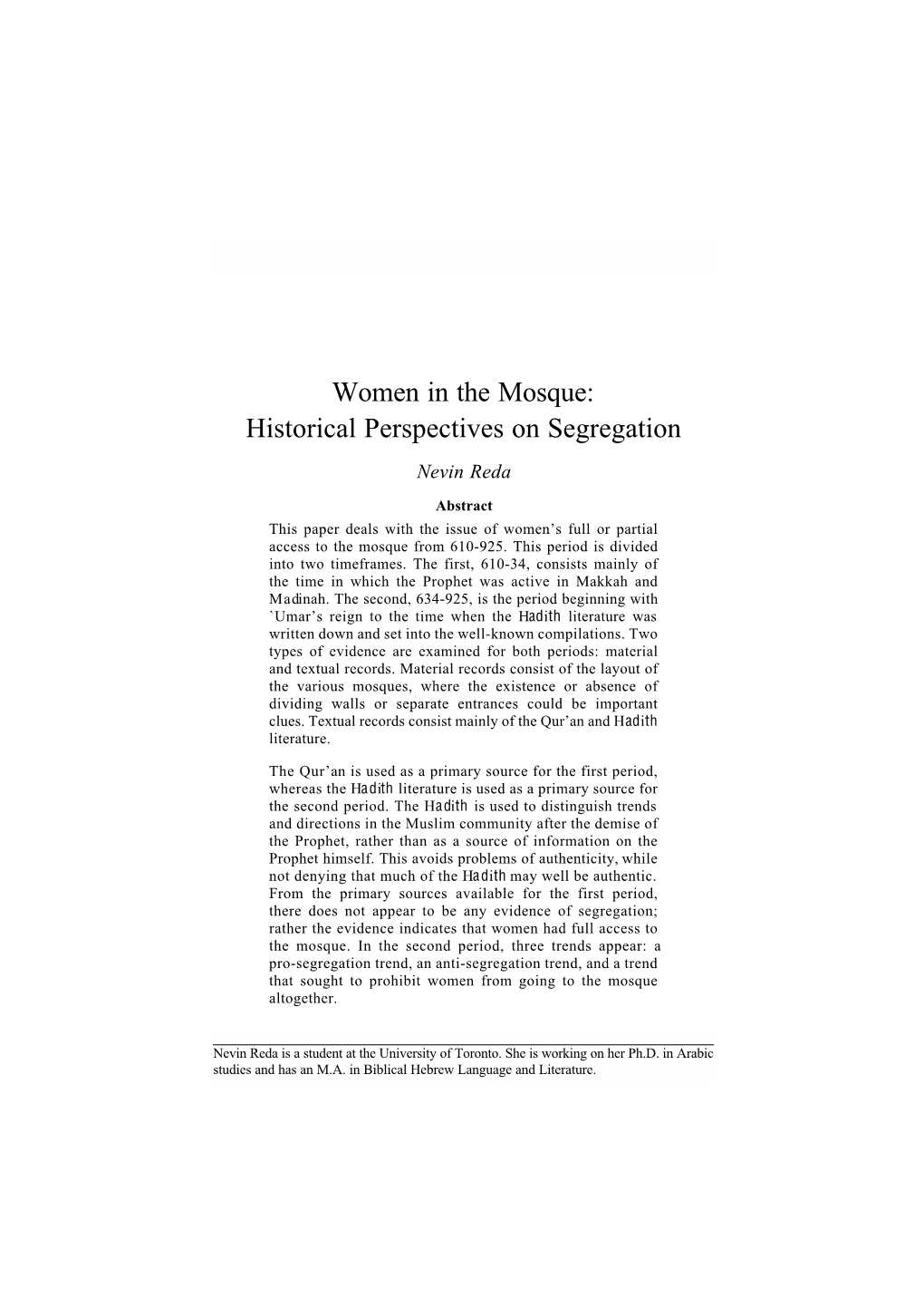Women in the Mosque: Historical Perspectives on Segregation Nevin Reda