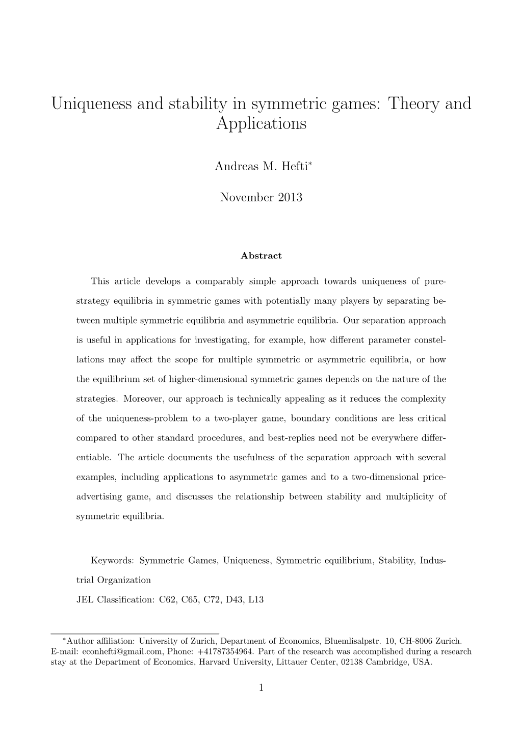 Uniqueness and Stability in Symmetric Games: Theory and Applications