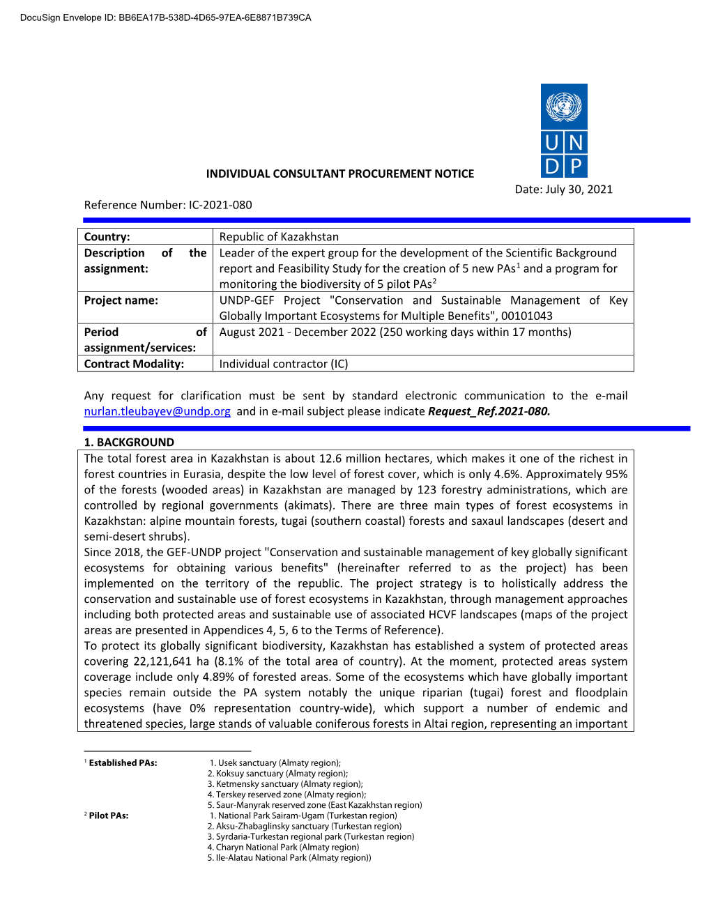 INDIVIDUAL CONSULTANT PROCUREMENT NOTICE Date: July 30, 2021 Reference Number: IC-2021-080