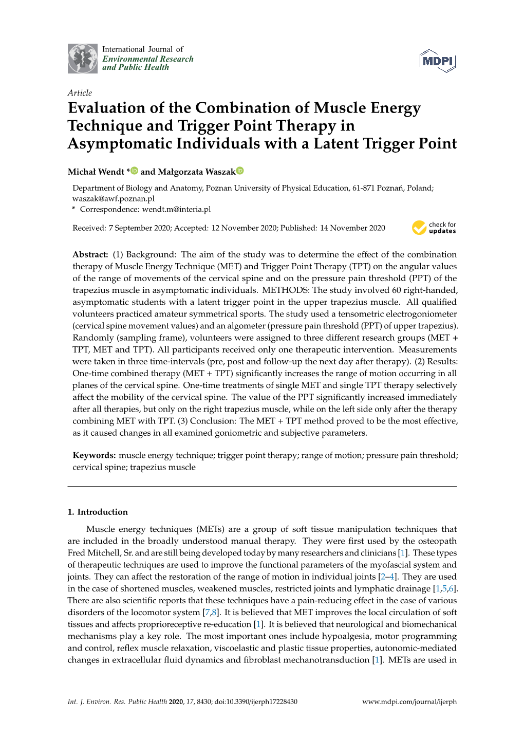 Evaluation of the Combination of Muscle Energy Technique and Trigger Point Therapy in Asymptomatic Individuals with a Latent Trigger Point