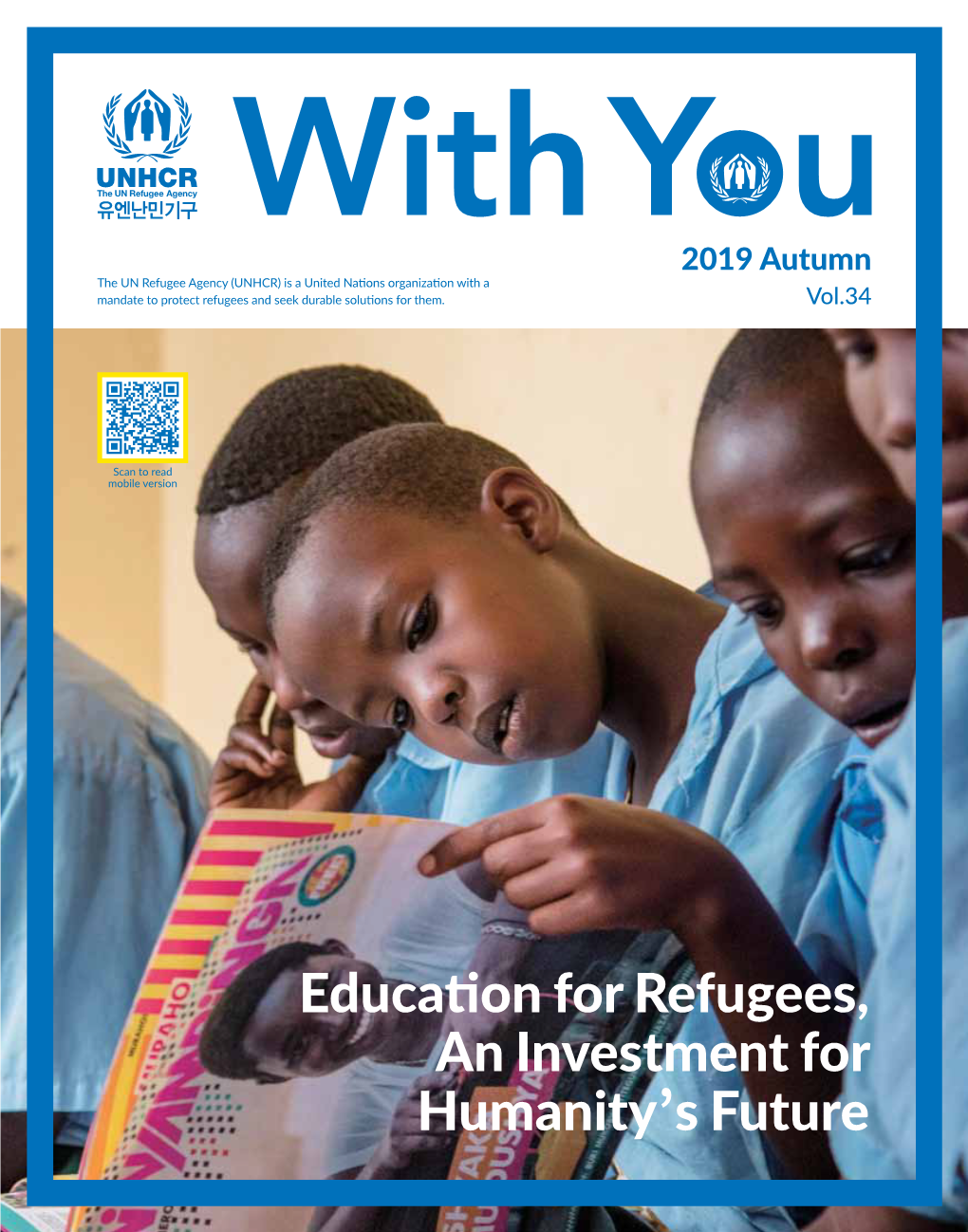 Education for Refugees, an Investment for Humanity's Future