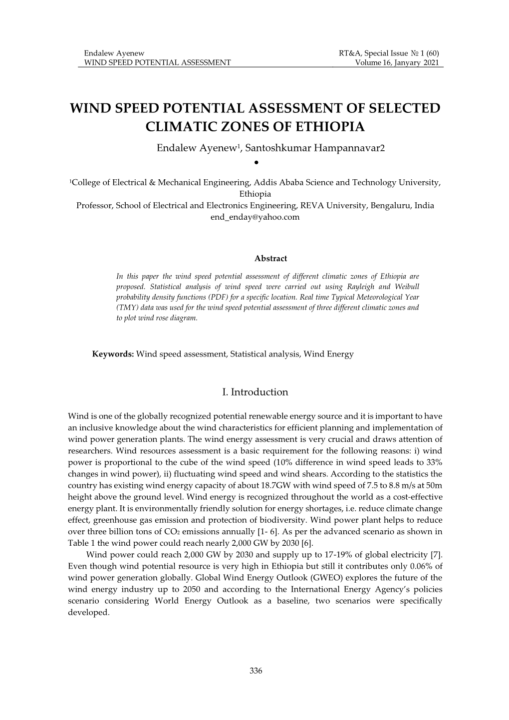 WIND SPEED POTENTIAL ASSESSMENT of SELECTED CLIMATIC ZONES of ETHIOPIA Endalew Ayenew1, Santoshkumar Hampannavar2 •