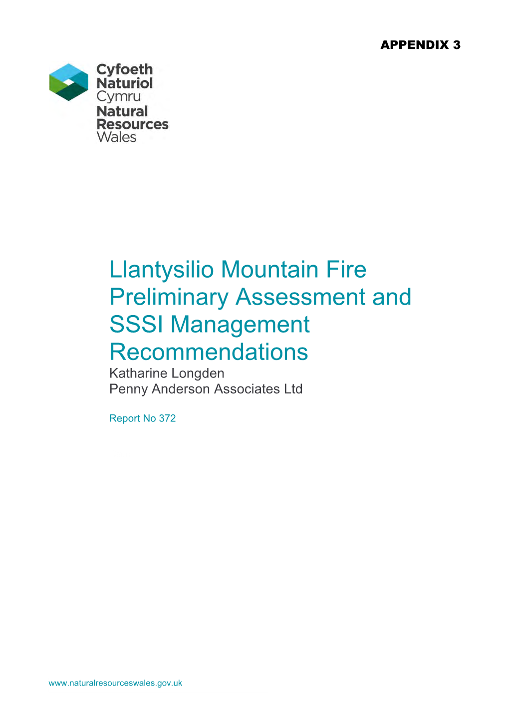 Llantysilio Mountain Fire Preliminary Assessment and SSSI Management Recommendations Katharine Longden Penny Anderson Associates Ltd
