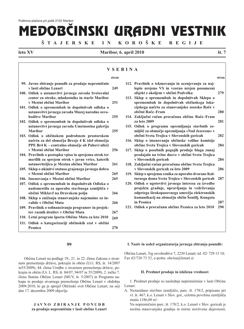 MEDOBČINSKI URADNI VESTNIK ŠTAJERSKE in KOROŠKE REGIJE Leto XV Maribor, 6