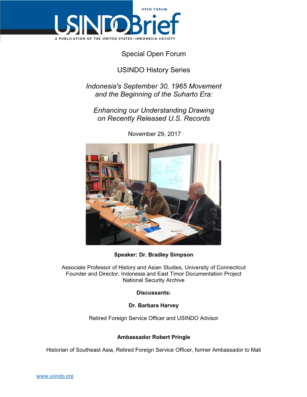 Special Open Forum USINDO History Series Indonesia's September 30, 1965 Movement and the Beginning of the Suharto Era: Enhancin