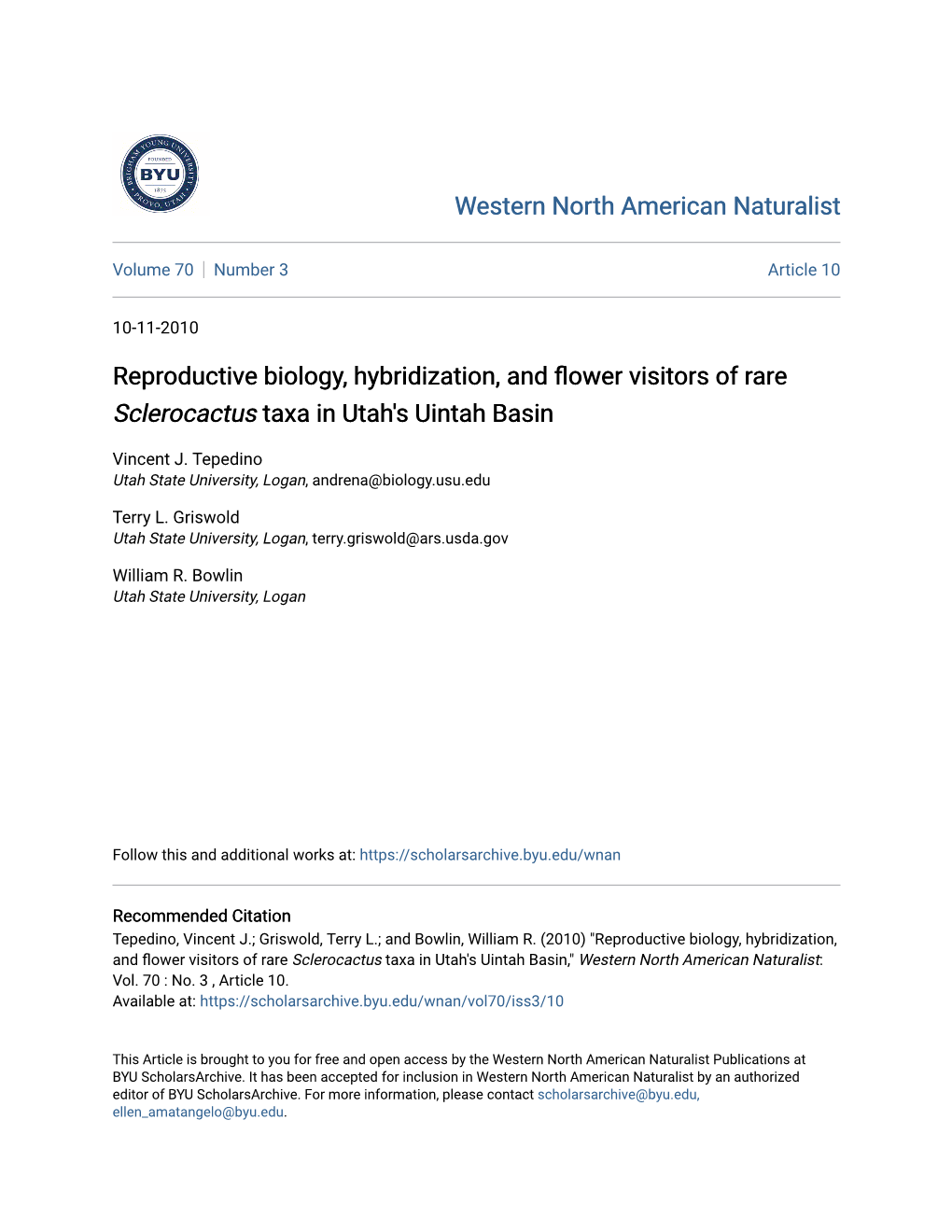 Reproductive Biology, Hybridization, and Flower Visitors of Rare Sclerocactus Taxa in Utah's Uintah Basin