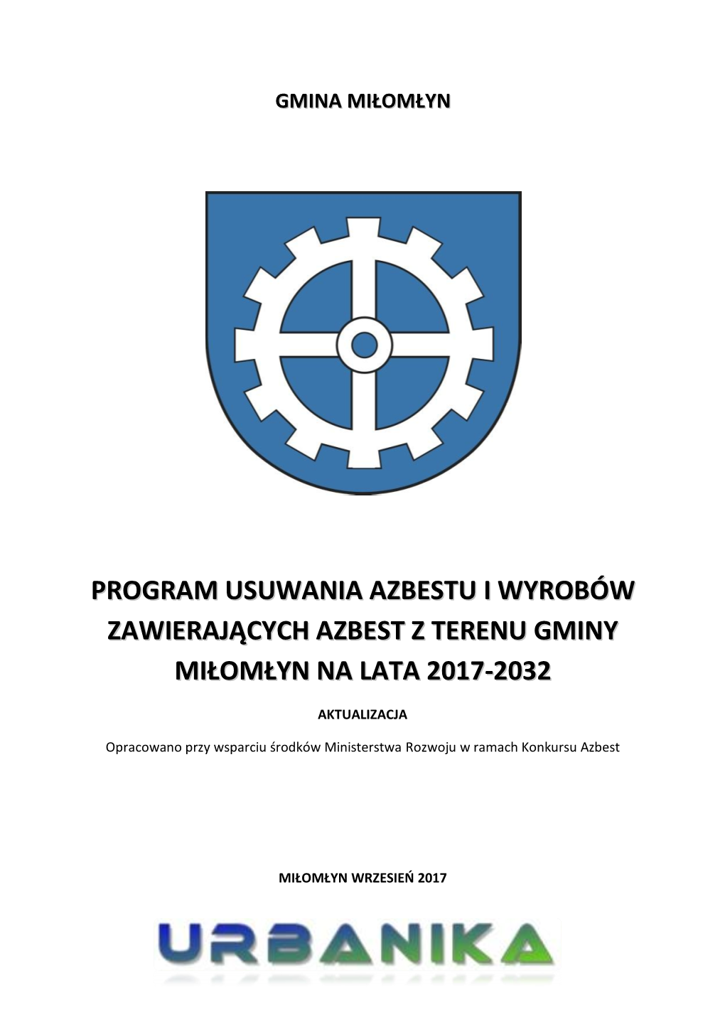 Program Usuwania Azbestu I Wyrobów Zawierających Azbest Z Terenu Ggminy Miłomłyn Na Lata 2017-2032