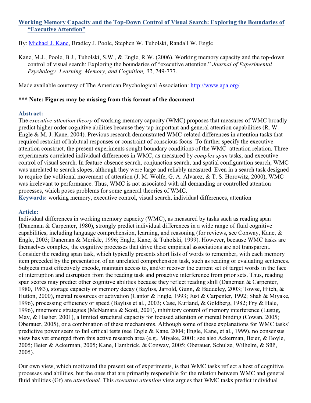 Working Memory Capacity and the Top-Down Control of Visual Search: Exploring the Boundaries of “Executive Attention”