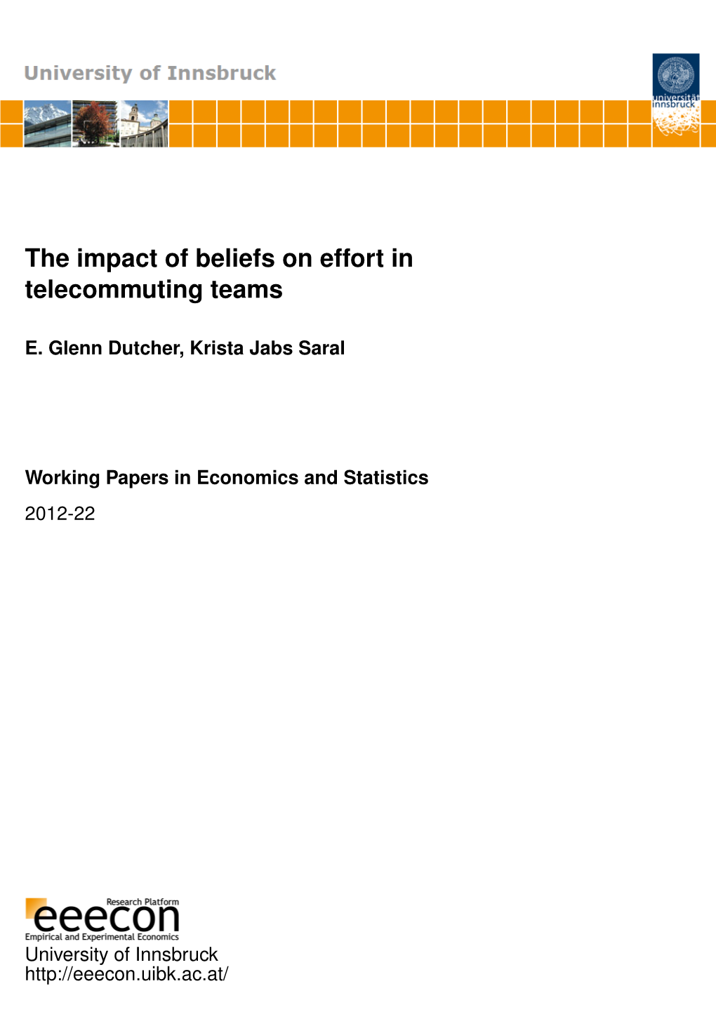 The Impact of Beliefs on Effort in Telecommuting Teams