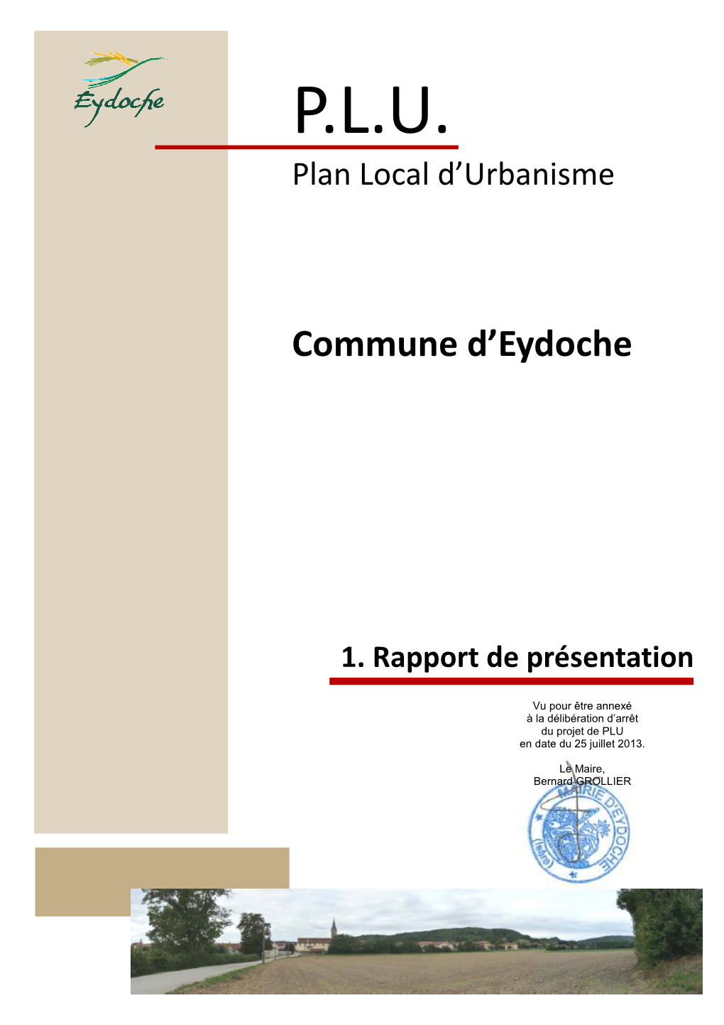 P.L.U. Plan Local D’Urbanisme