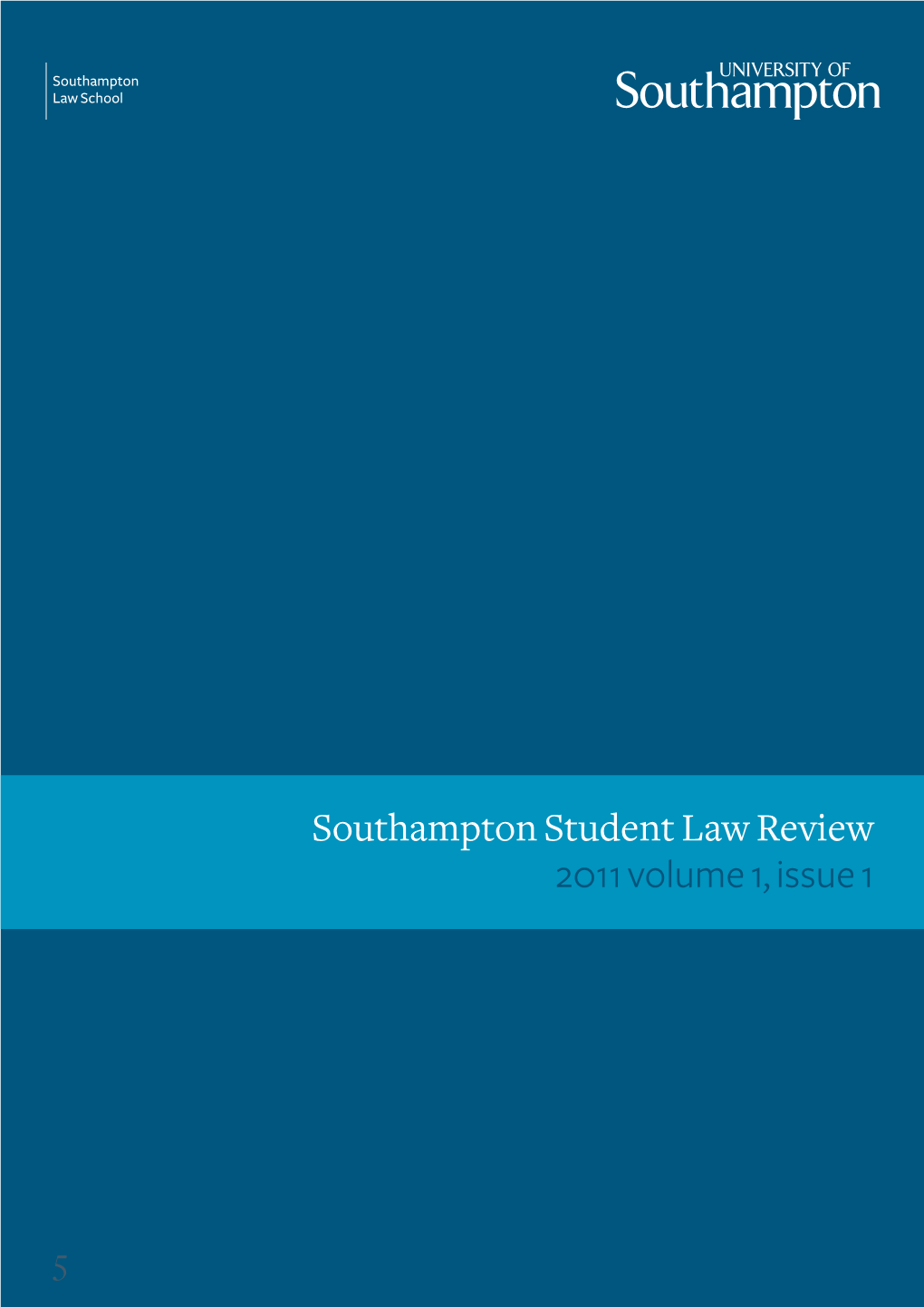 Southampton Student Law Review 2011 Volume 1, Issue 1