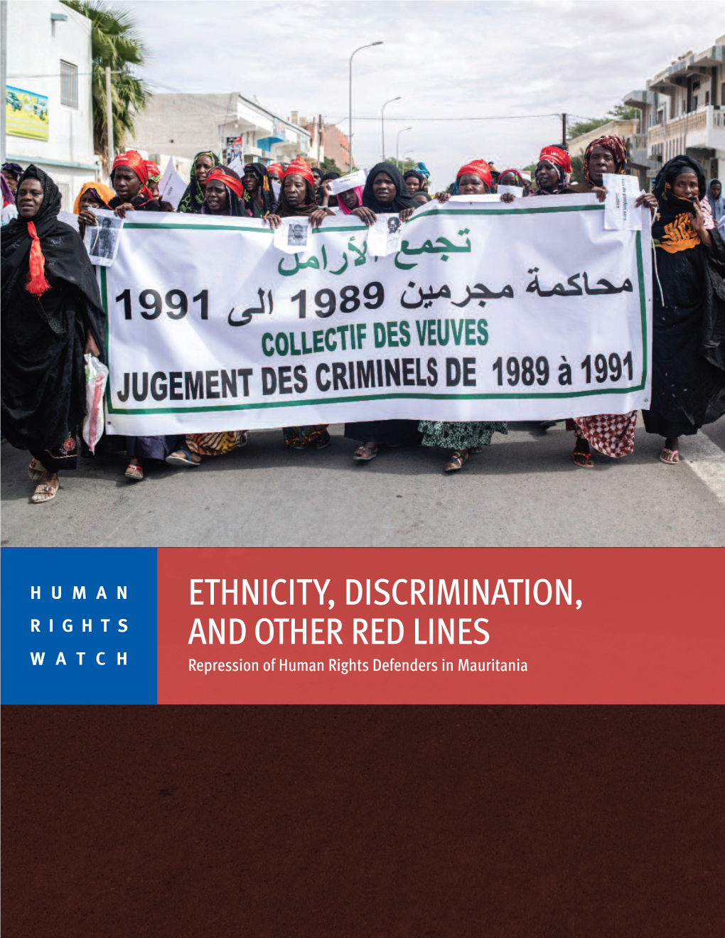 Ethnicity, Discrimination, and Other Red Lines Repression of Human Rights Defenders in Mauritania
