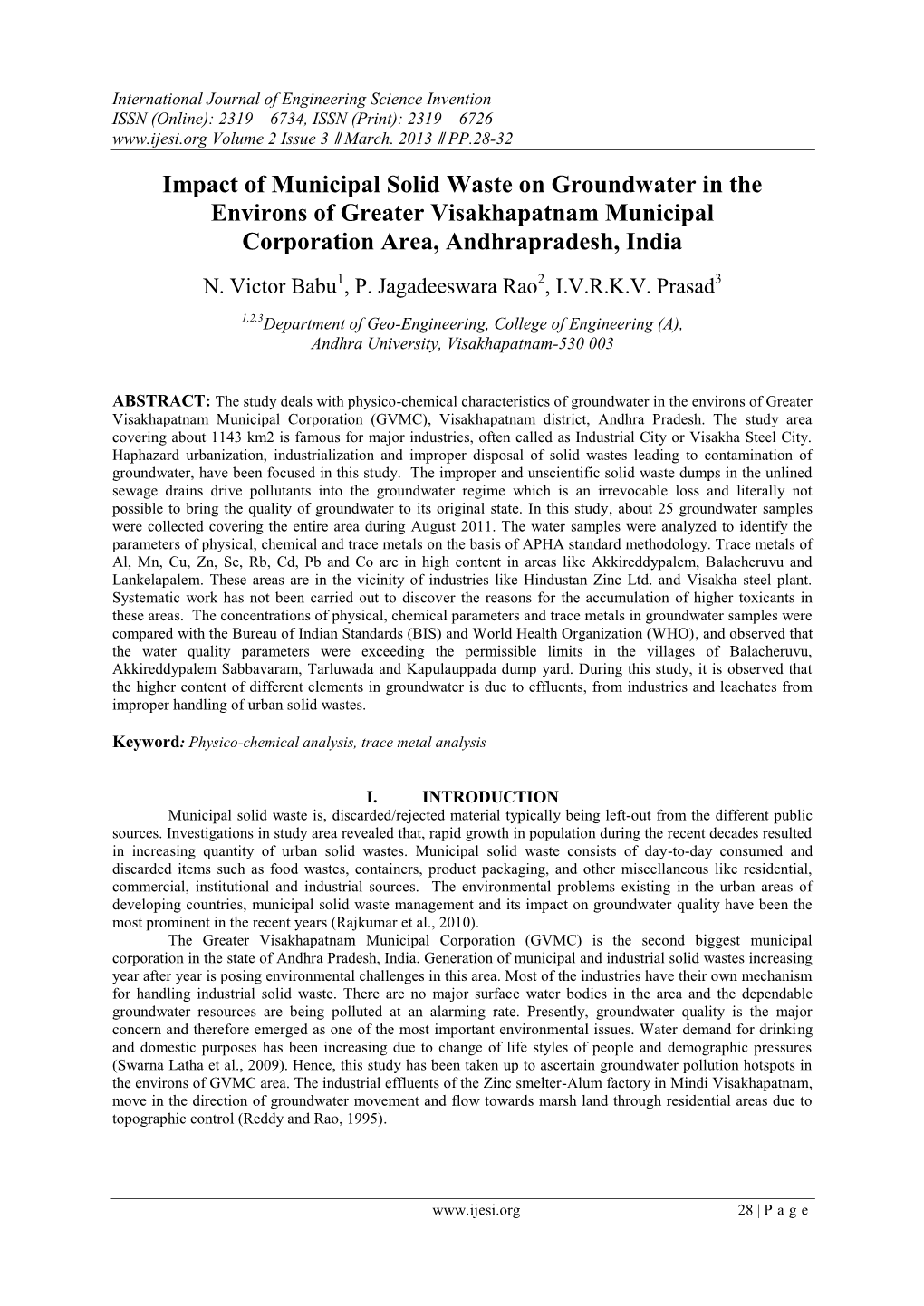 Impact of Municipal Solid Waste on Groundwater in the Environs of Greater Visakhapatnam Municipal Corporation Area, Andhrapradesh, India N