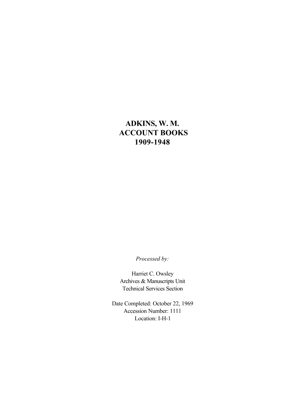 W.M. Adkins Account Books, 1909-1948