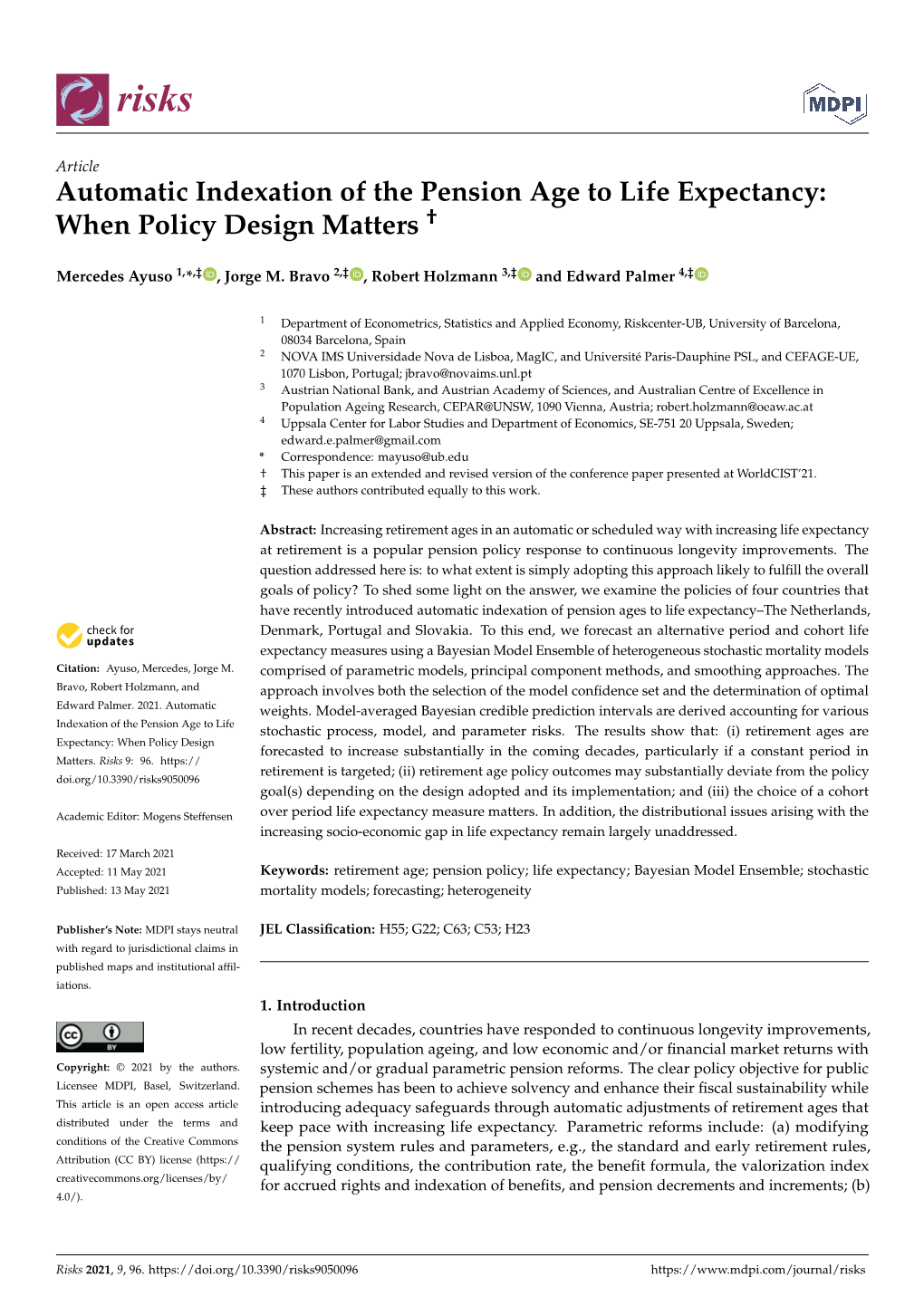 Automatic Indexation of the Pension Age to Life Expectancy: When Policy Design Matters †