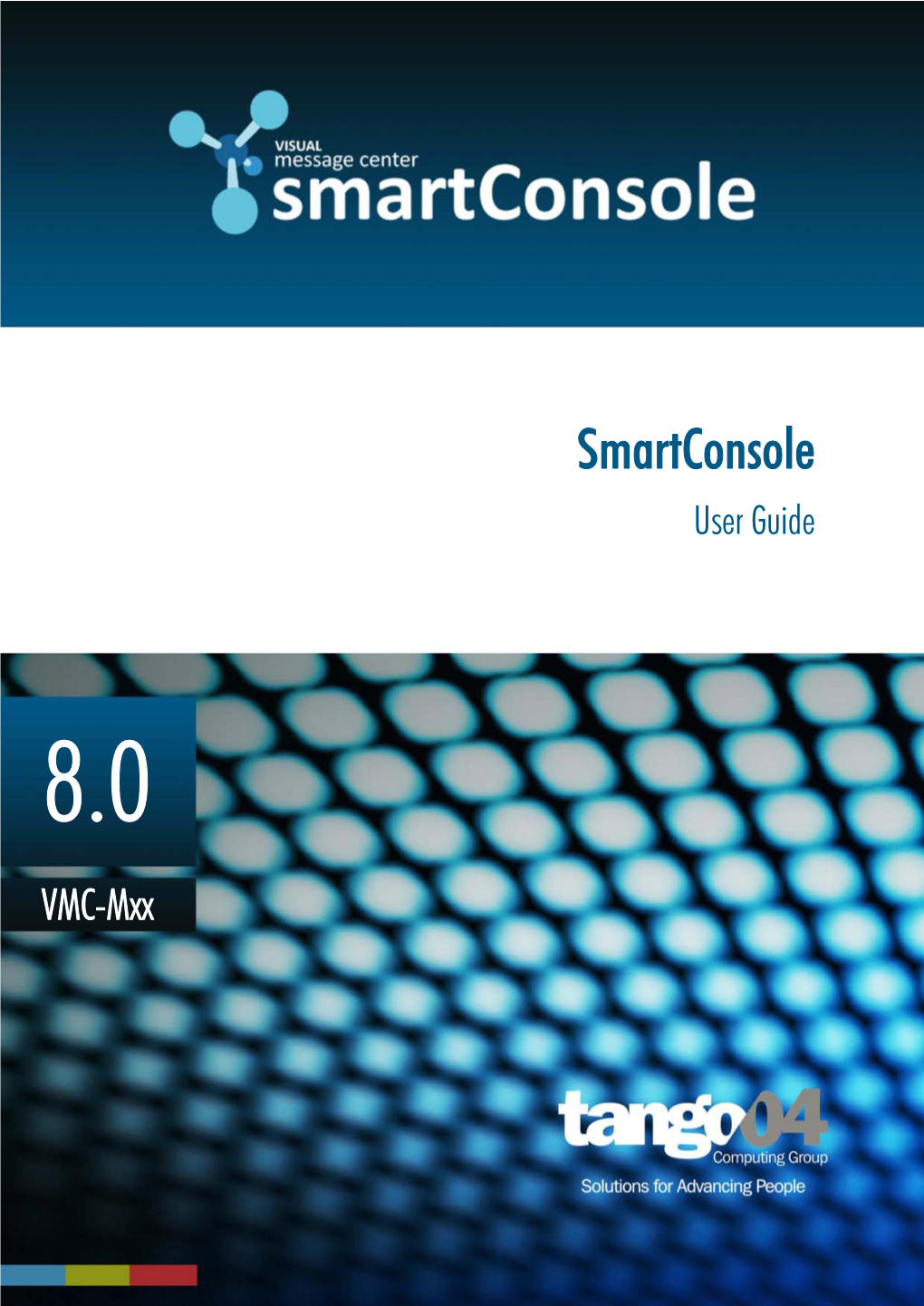 VISUAL Message Center Smartconsole User Guide