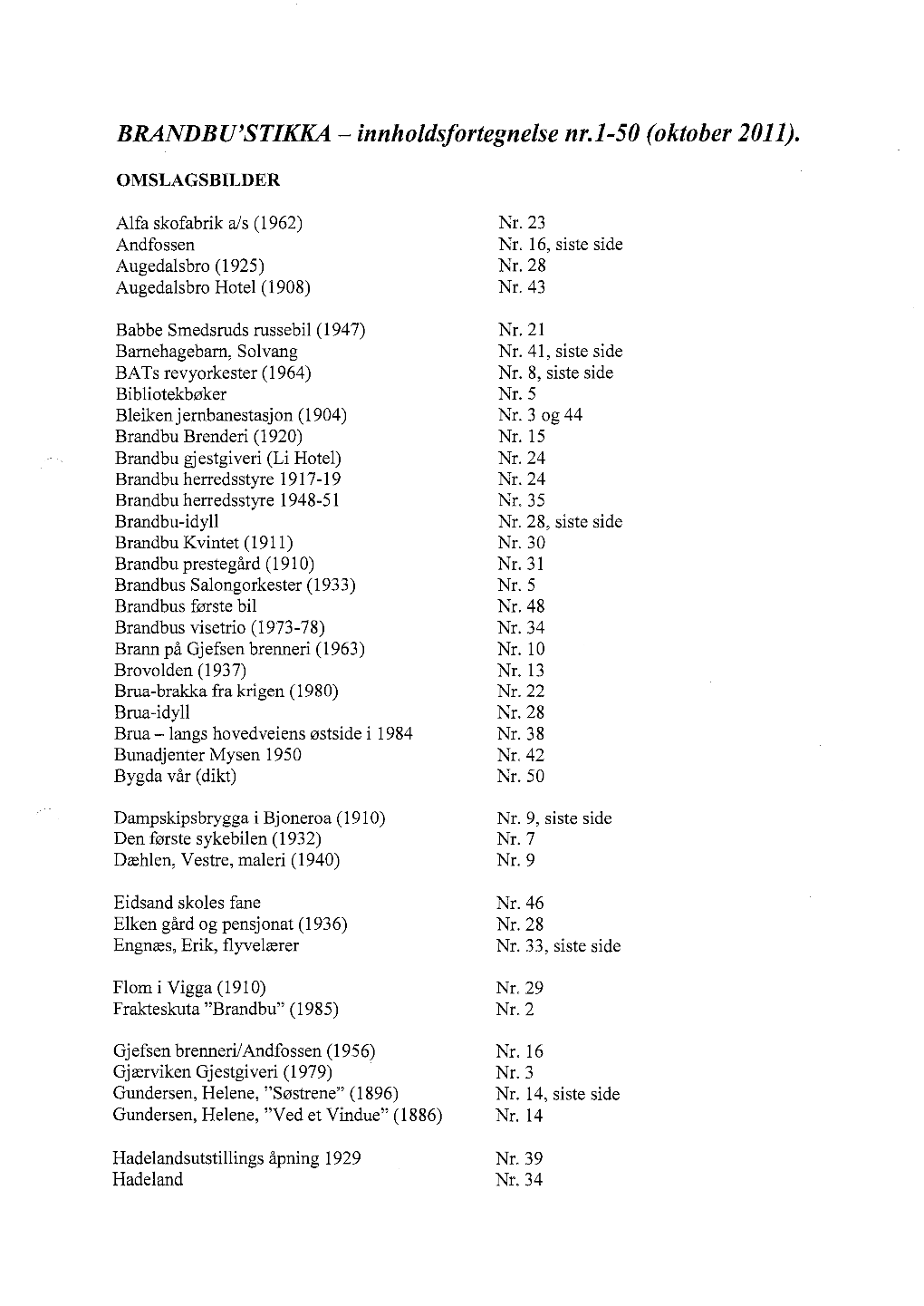 BRANDBU'stikka- Innholdsfortegnelse Nr.1-50 (Oktober 2011)
