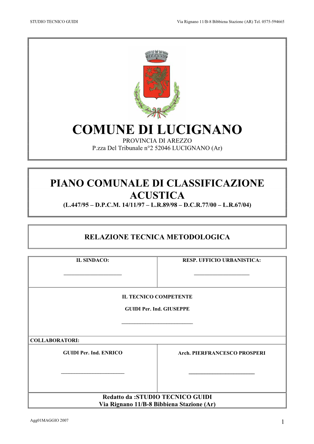 COMUNE DI LUCIGNANO PROVINCIA DI AREZZO P.Zza Del Tribunale N°2 52046 LUCIGNANO (Ar)