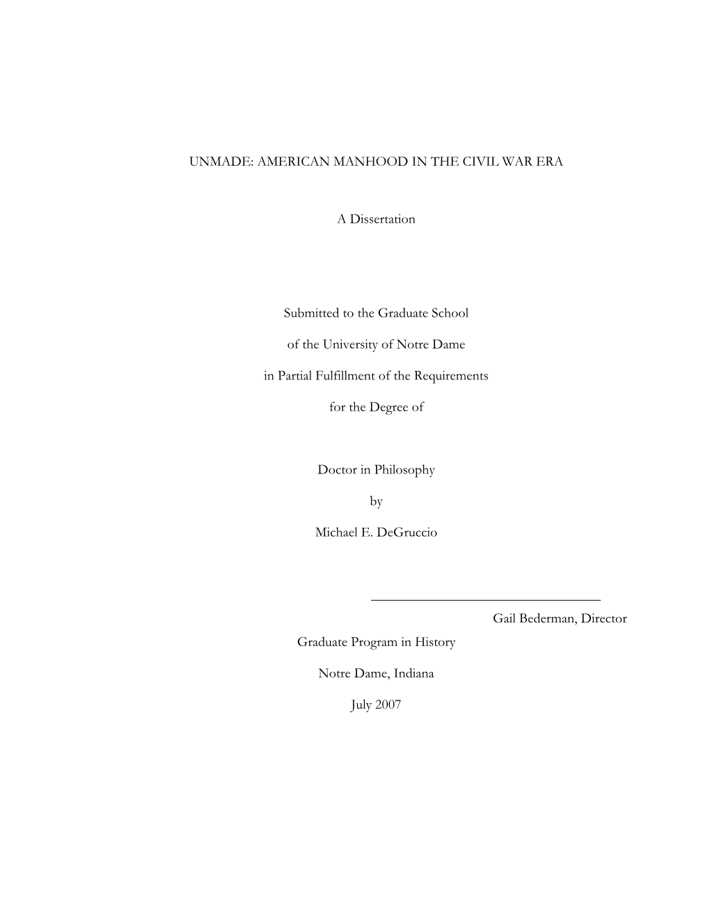 AMERICAN MANHOOD in the CIVIL WAR ERA a Dissertation Submitted