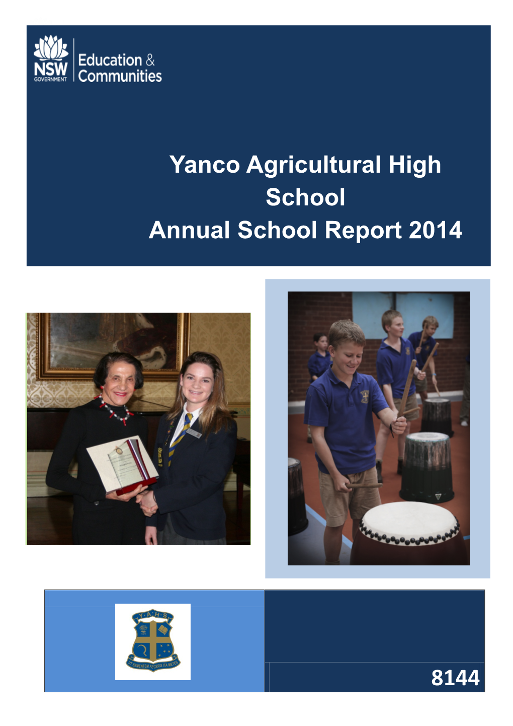 8144 Yanco Agricultural High School Annual School Report 2014