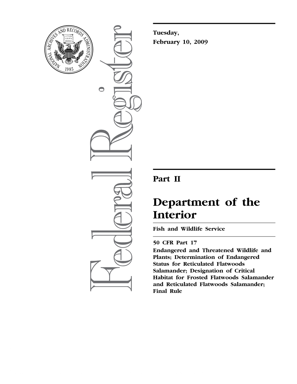 Designation of Critical Habitat for Frosted Flatwoods Salamander and Reticulated Flatwoods Salamander; Final Rule