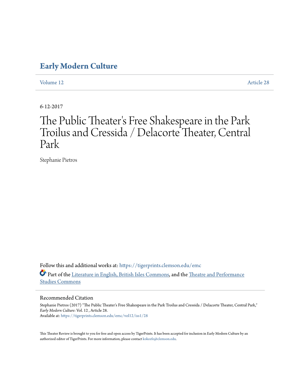 The Public Theater's Free Shakespeare in the Park Troilus and Cressida / Delacorte Theater, Central Park Stephanie Pietros