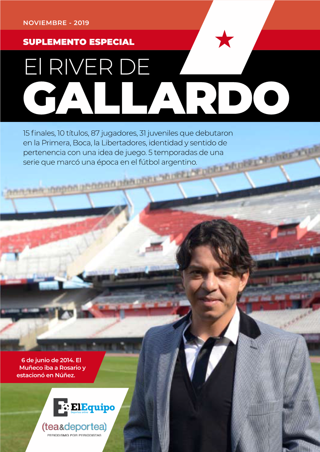 River, La Era Gallardo