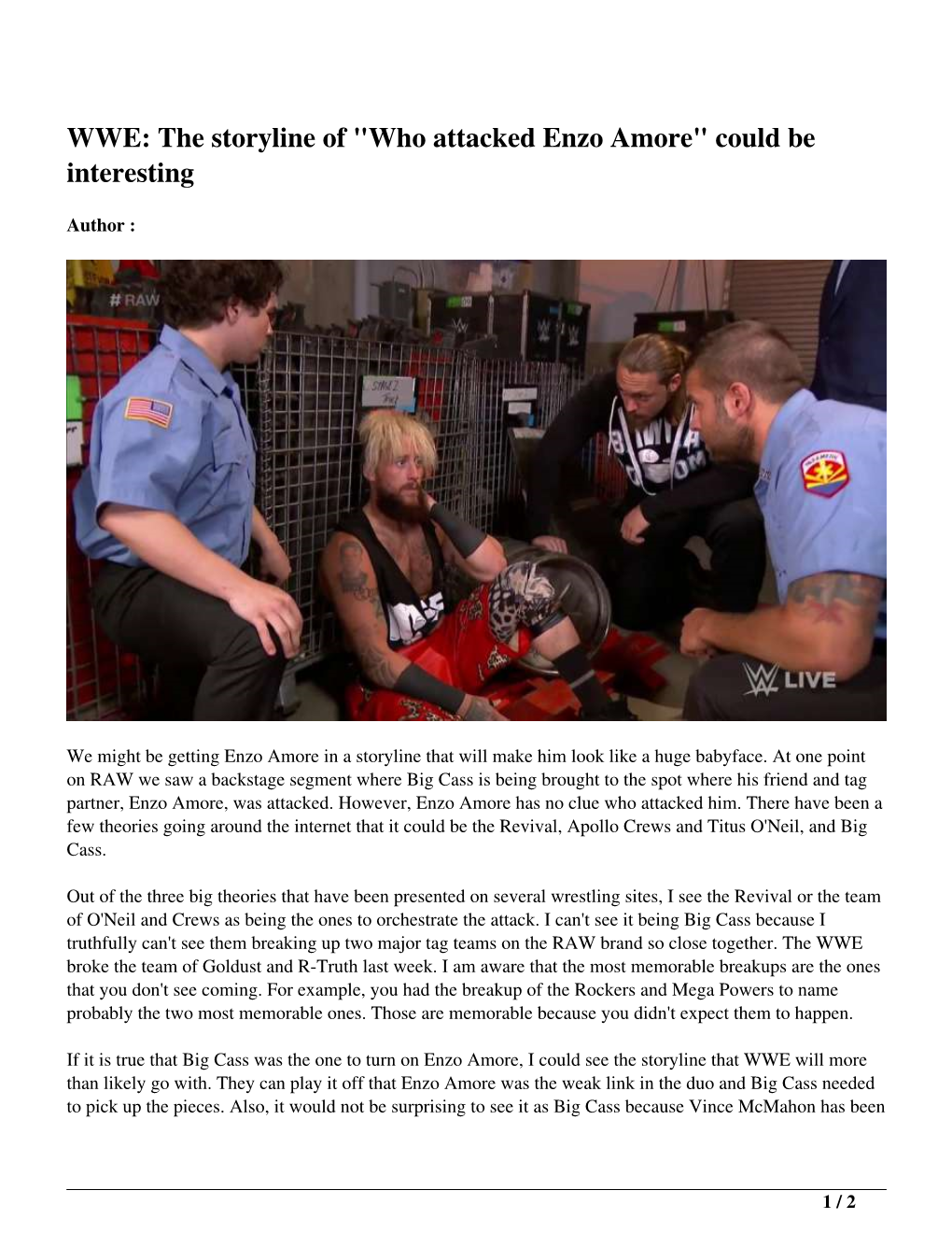WWE: the Storyline of "Who Attacked Enzo Amore" Could Be Interesting