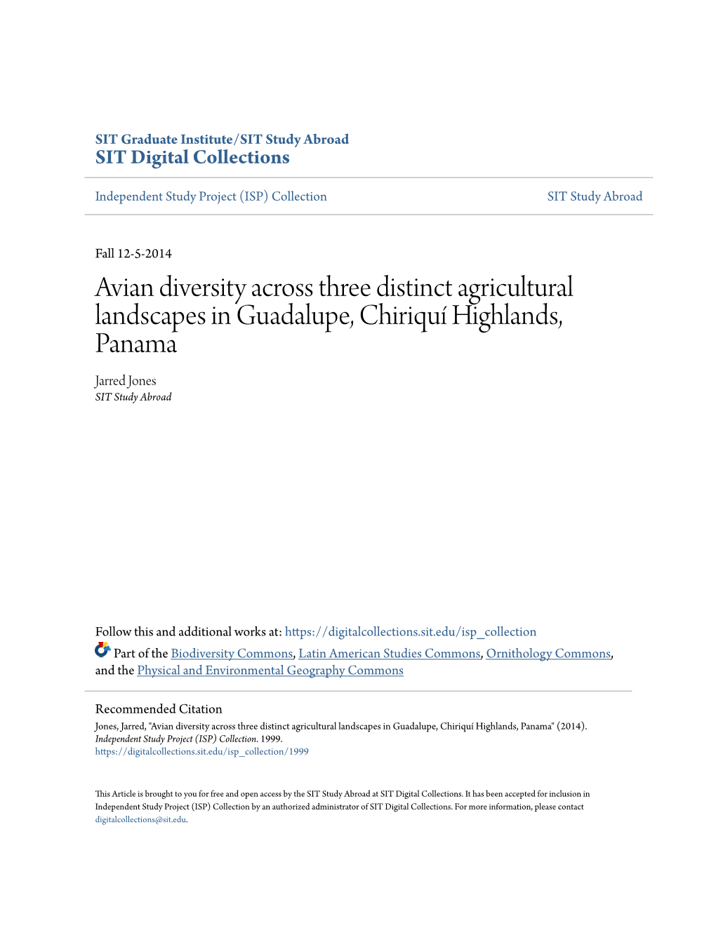 Avian Diversity Across Three Distinct Agricultural Landscapes in Guadalupe, Chiriquí Highlands, Panama Jarred Jones SIT Study Abroad