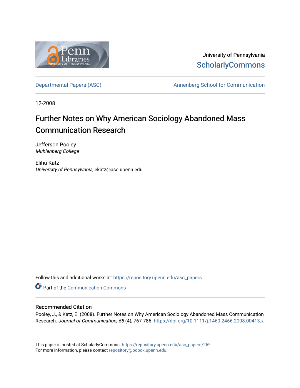 Further Notes on Why American Sociology Abandoned Mass Communication Research