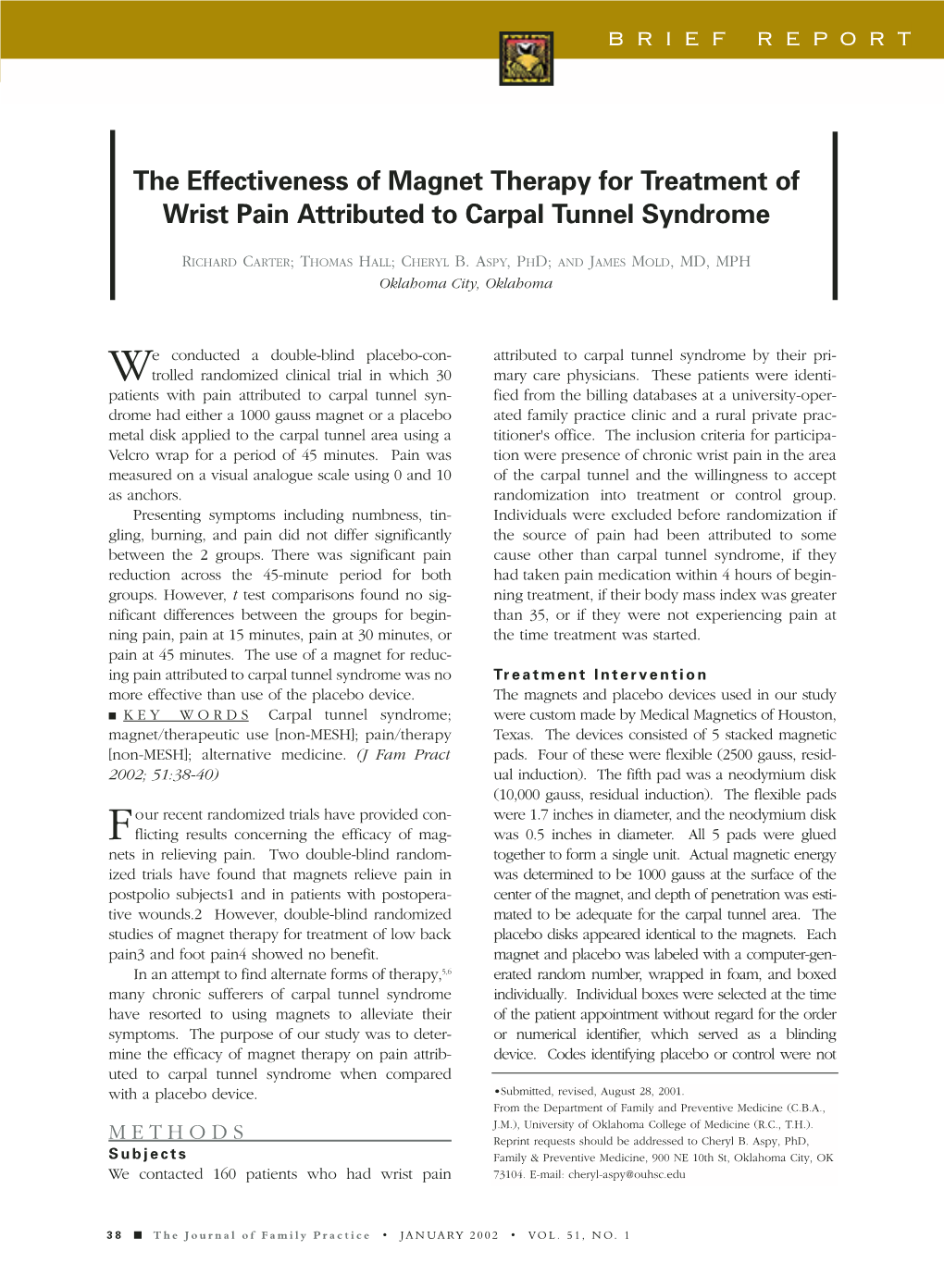 The Effectiveness of Magnet Therapy for Treatment of Wrist Pain Attributed to Carpal Tunnel Syndrome