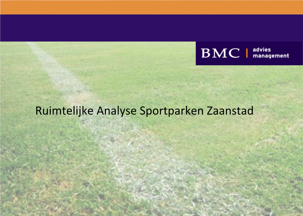 Ruimtelijke Analyse Sportparken Zaanstad!