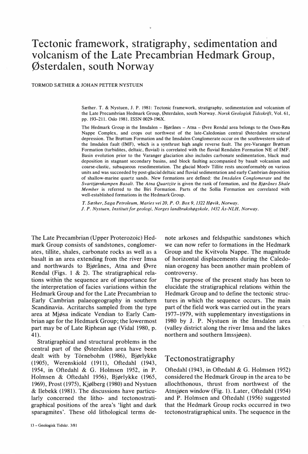 Tectonic Framework, Stratigraphy, Sedimentation and Volcanism of the Late Precambrian Hedmark Group, Østerdalen, South Norway