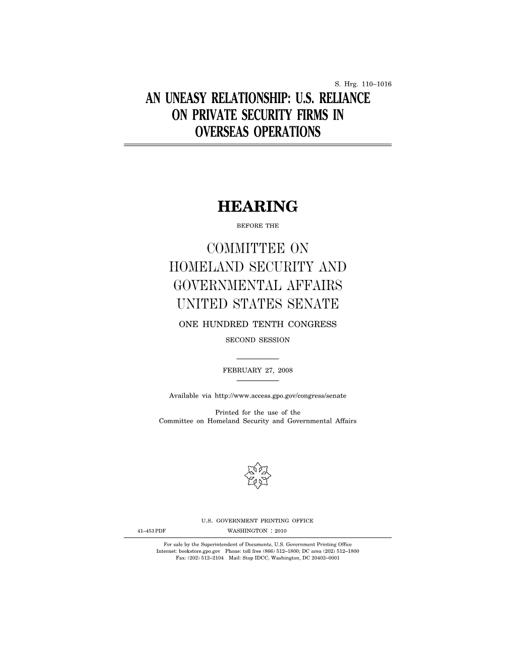 An Uneasy Relationship: U.S. Reliance on Private Security Firms in Overseas Operations