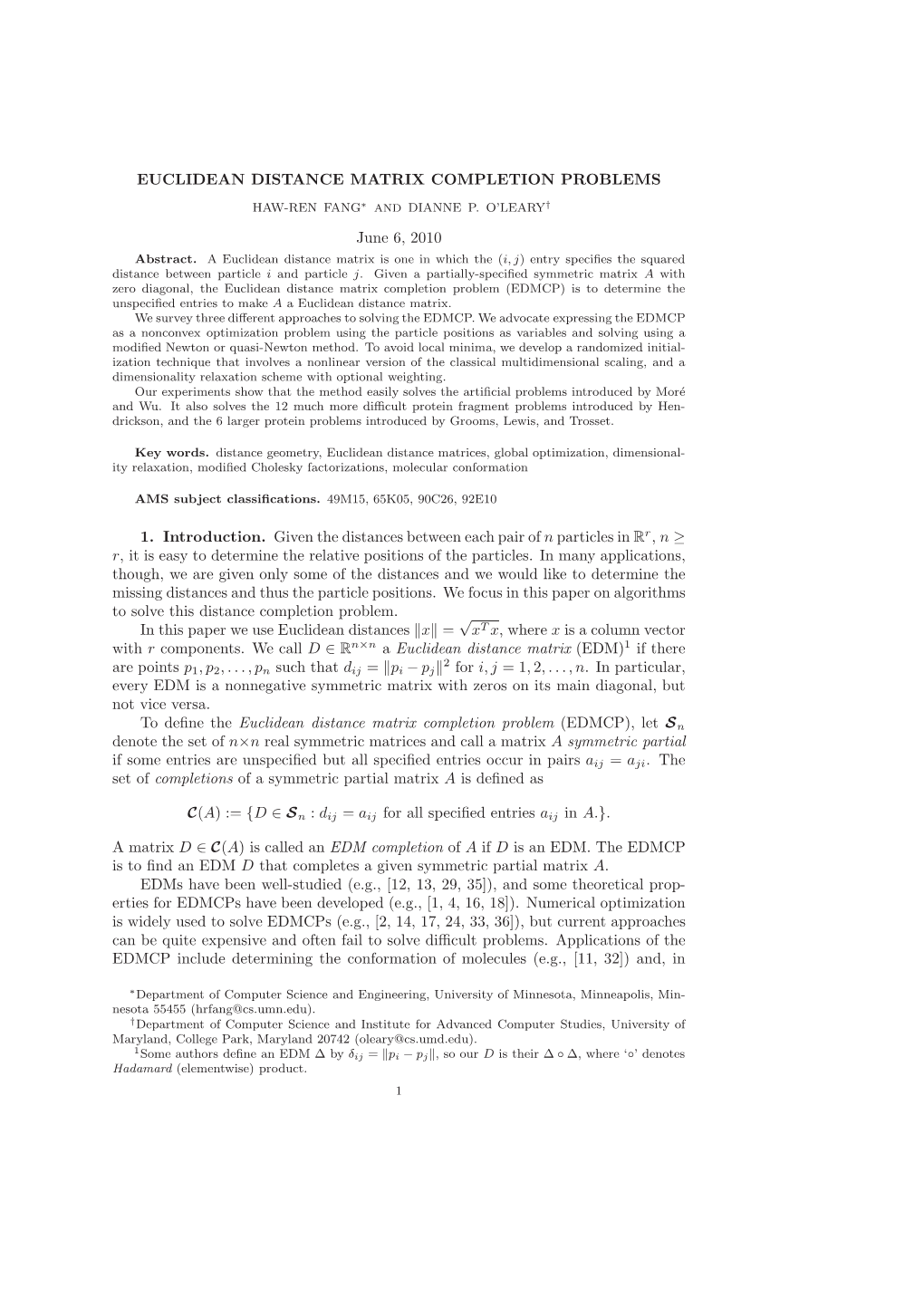 EUCLIDEAN DISTANCE MATRIX COMPLETION PROBLEMS June 6