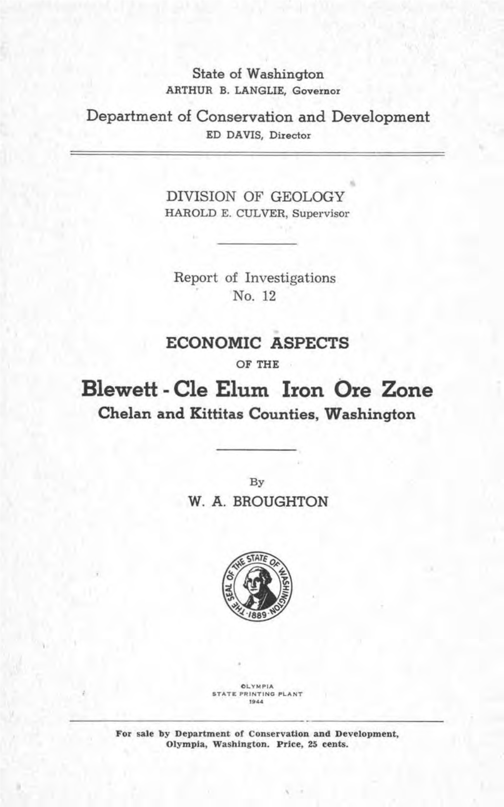 Blewett -Cle Elum Iron Ore Zone Chelan and Kittitas Counties, Washington