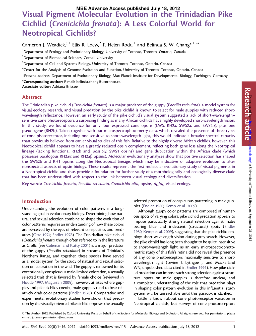 Visual Pigment Molecular Evolution in the Trinidadian Pike Cichlid (Crenicichla Frenata): a Less Colorful World for Neotropical Cichlids? Cameron J