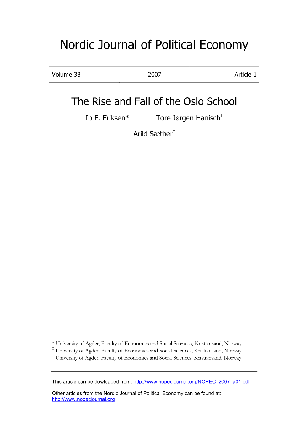 The Rise and Fall of the Oslo School