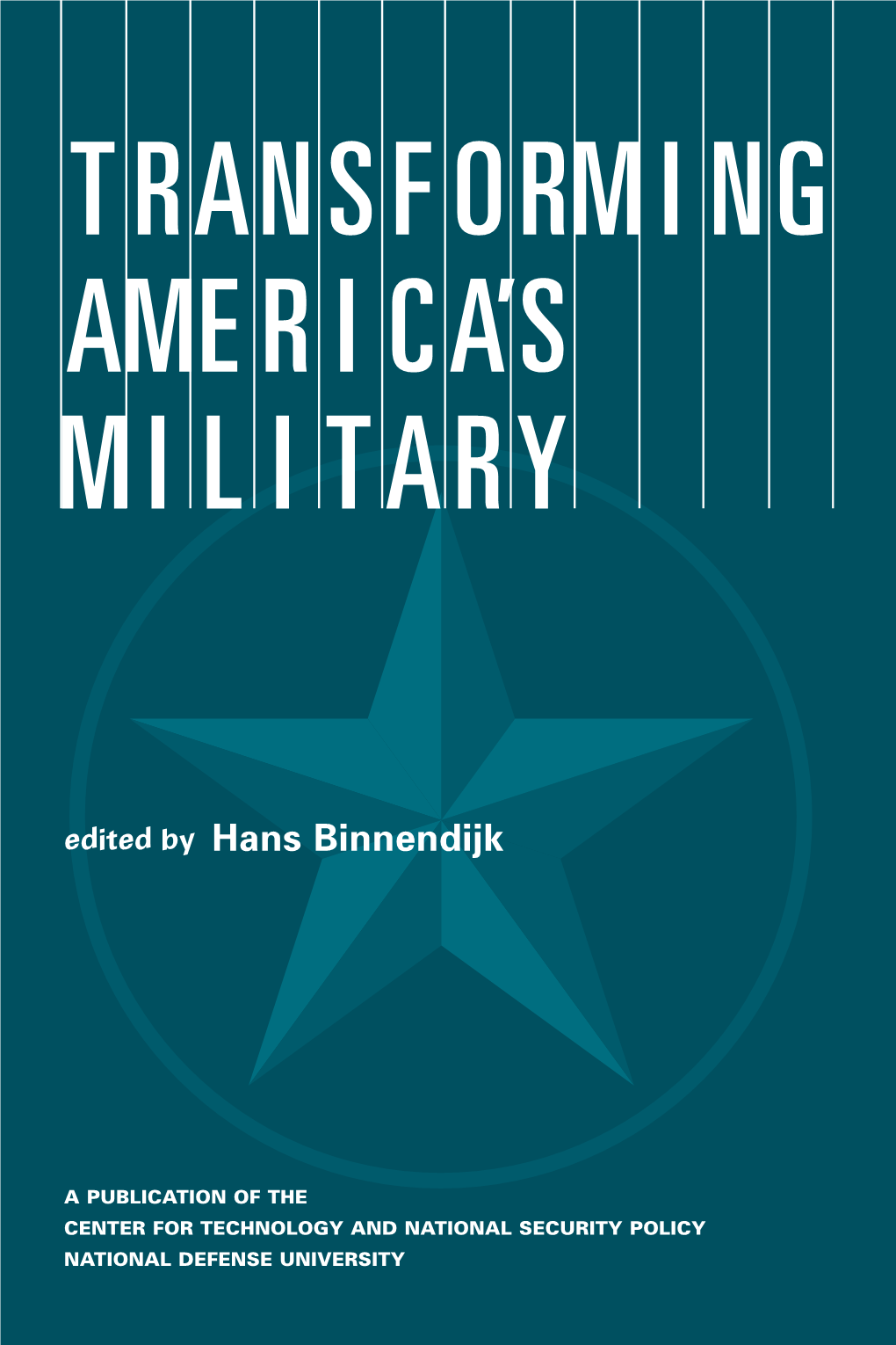 Transforming America's Military
