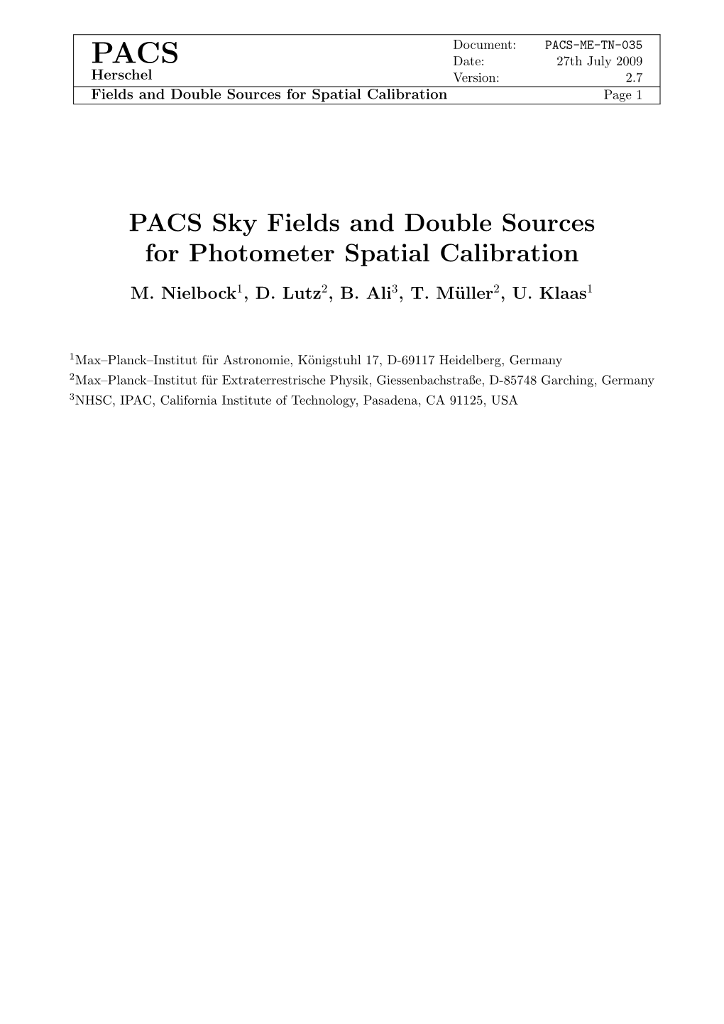 PACS Sky Fields and Double Sources for Photometer Spatial Calibration