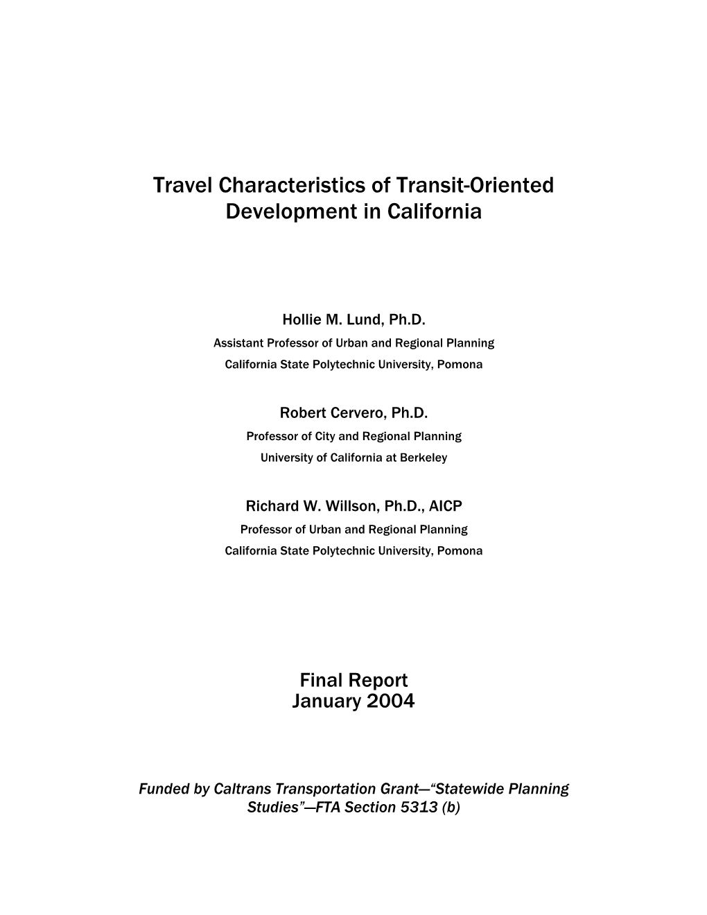 Travel Characteristics of Transit-Oriented Development in California