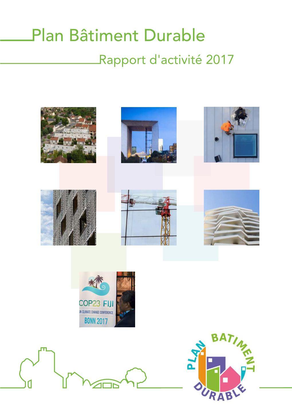 Rapport D'activité Plan Bâtiment Durable 2017