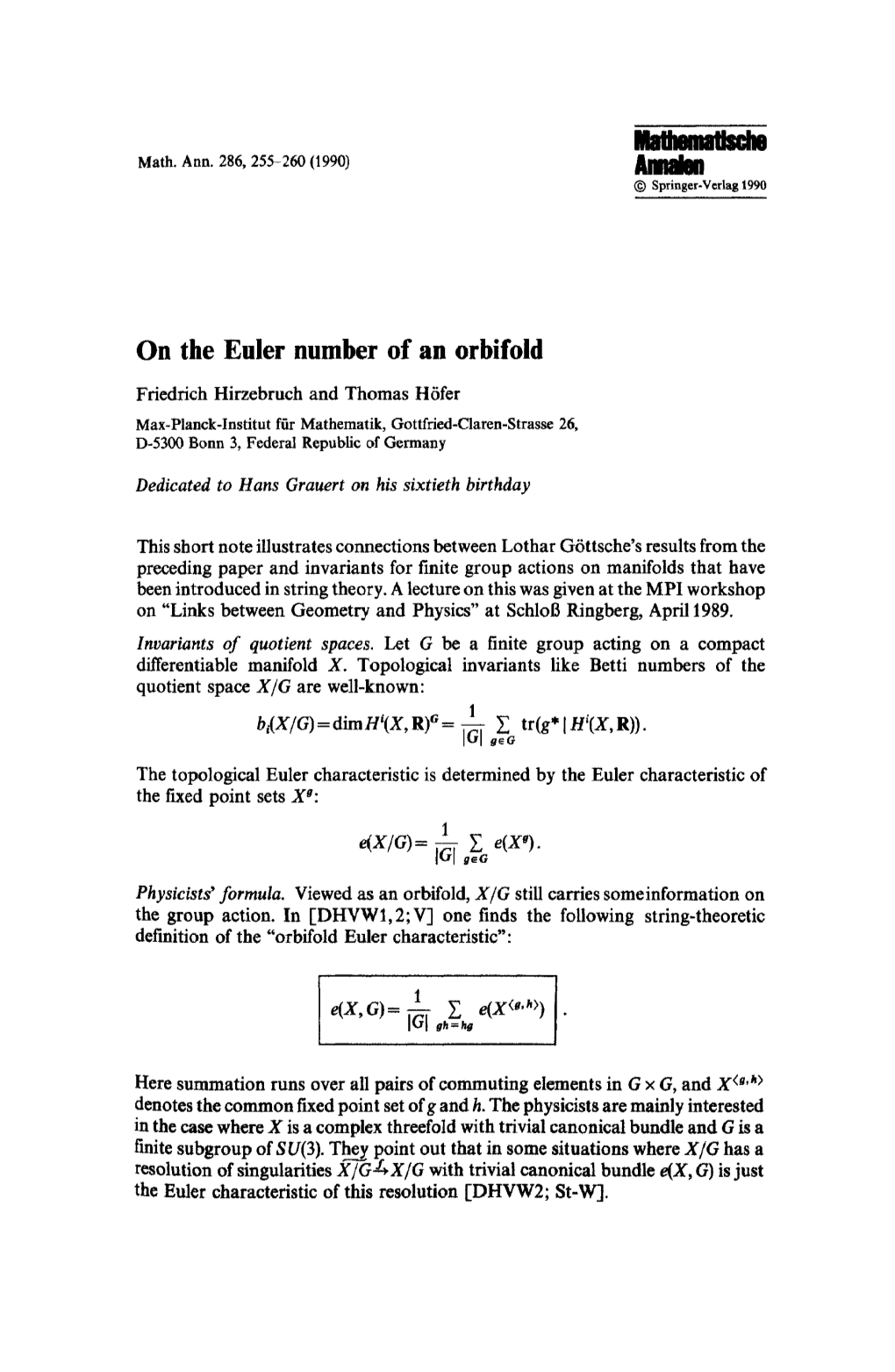 On the Euler Number of an Orbifold 257 Where X ~ Is Embedded in .W(X, G) As the Set of Constant Paths